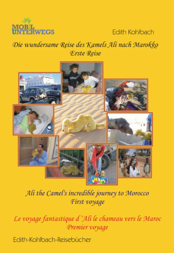 Die wundersame Reise des Kamels Ali nach Marokko